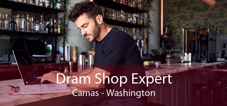 Dram Shop Expert Camas - Washington