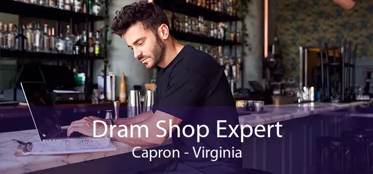 Dram Shop Expert Capron - Virginia