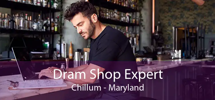 Dram Shop Expert Chillum - Maryland
