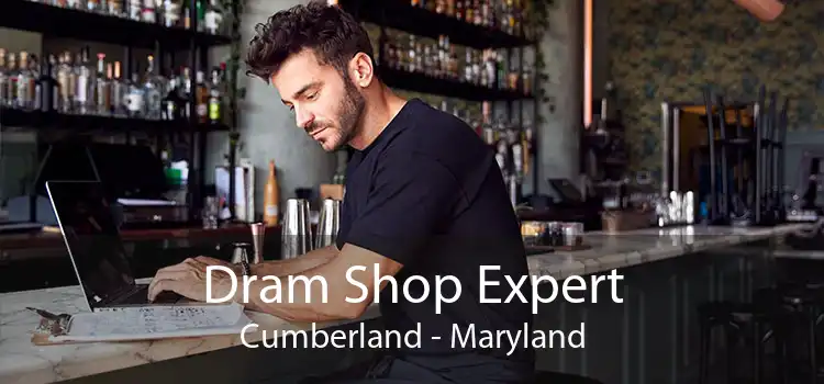 Dram Shop Expert Cumberland - Maryland