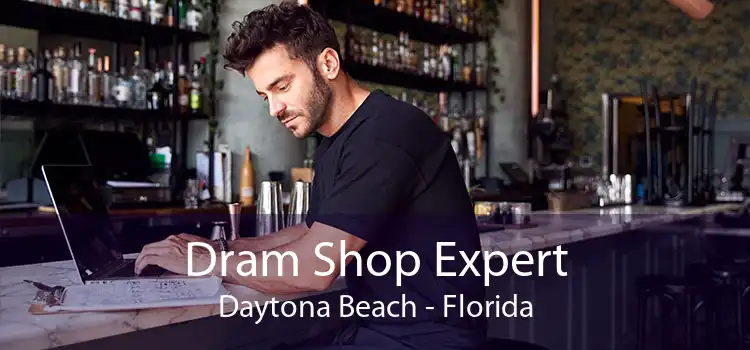 Dram Shop Expert Daytona Beach - Florida