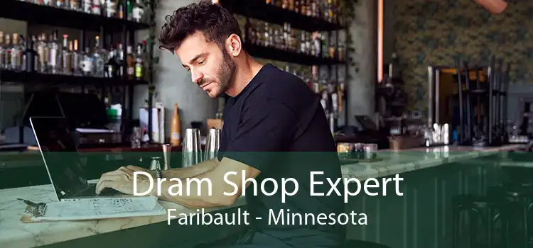 Dram Shop Expert Faribault - Minnesota