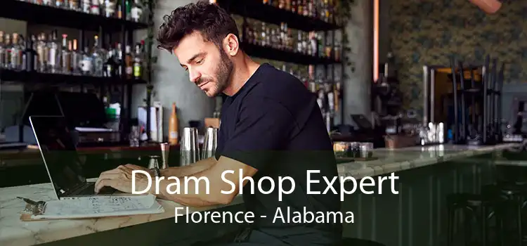 Dram Shop Expert Florence - Alabama