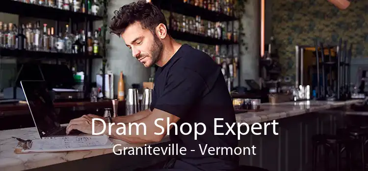 Dram Shop Expert Graniteville - Vermont