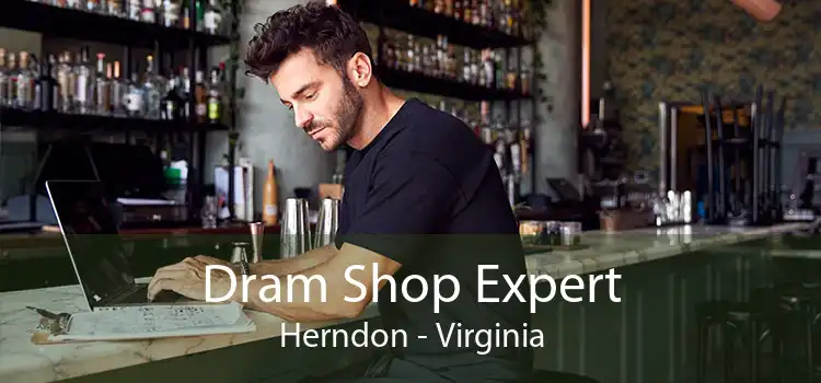 Dram Shop Expert Herndon - Virginia