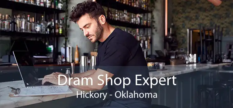 Dram Shop Expert Hickory - Oklahoma