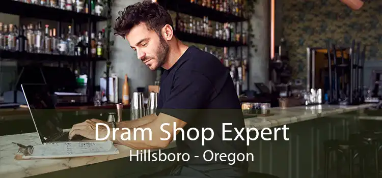 Dram Shop Expert Hillsboro - Oregon