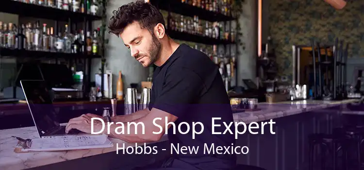 Dram Shop Expert Hobbs - New Mexico