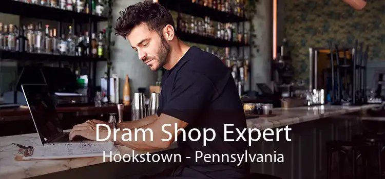 Dram Shop Expert Hookstown - Pennsylvania