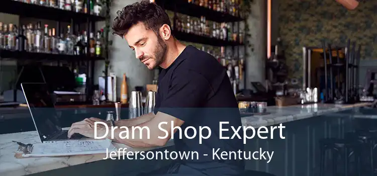 Dram Shop Expert Jeffersontown - Kentucky