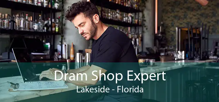 Dram Shop Expert Lakeside - Florida