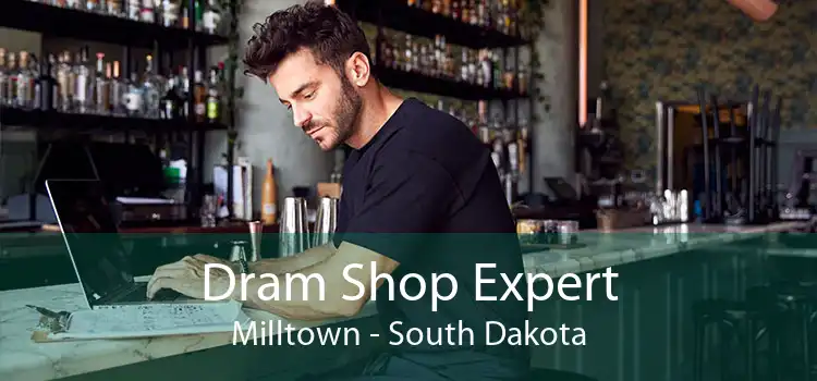 Dram Shop Expert Milltown - South Dakota