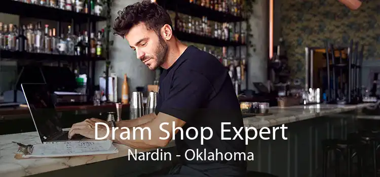 Dram Shop Expert Nardin - Oklahoma