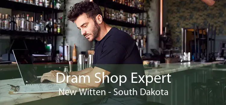 Dram Shop Expert New Witten - South Dakota