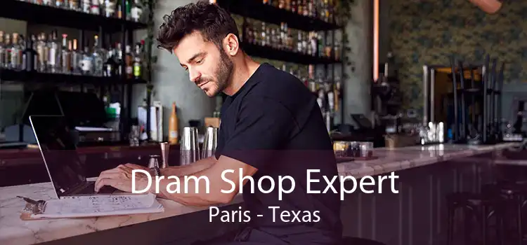 Dram Shop Expert Paris - Texas