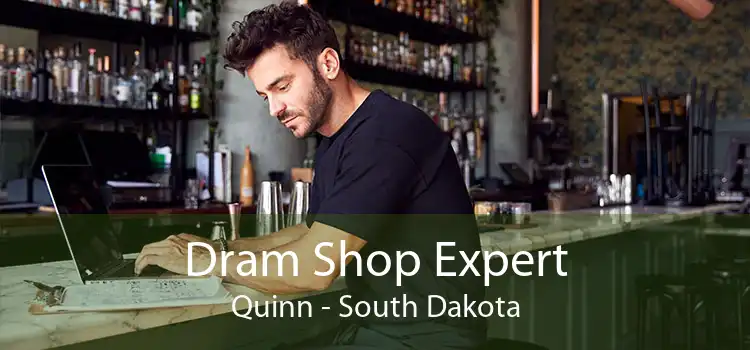 Dram Shop Expert Quinn - South Dakota