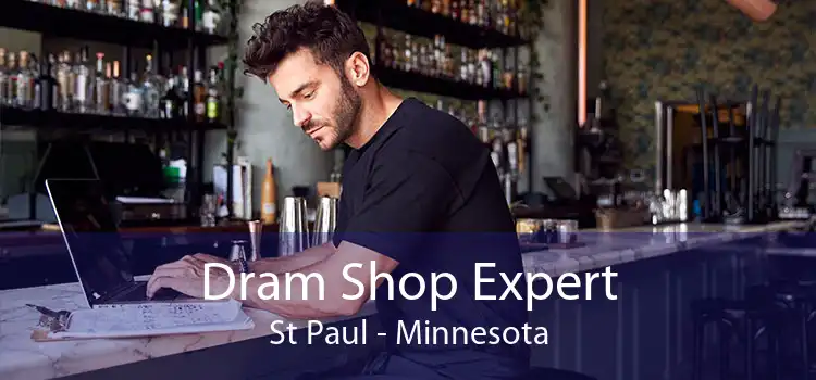 Dram Shop Expert St Paul - Minnesota