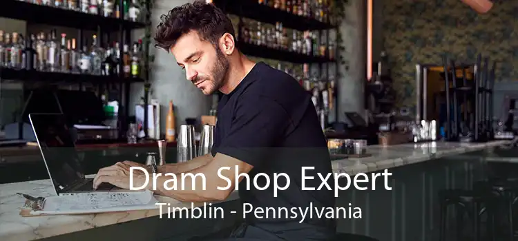 Dram Shop Expert Timblin - Pennsylvania
