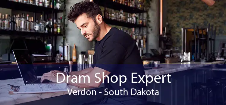 Dram Shop Expert Verdon - South Dakota