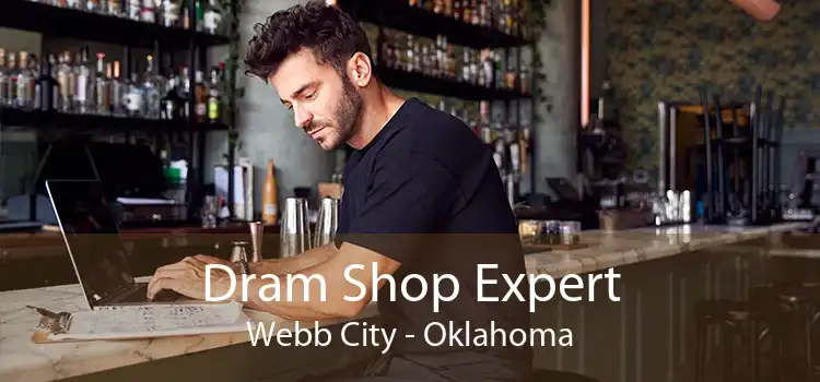Dram Shop Expert Webb City - Oklahoma