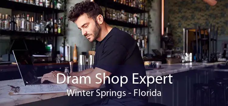 Dram Shop Expert Winter Springs - Florida