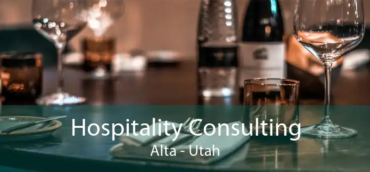 Hospitality Consulting Alta - Utah
