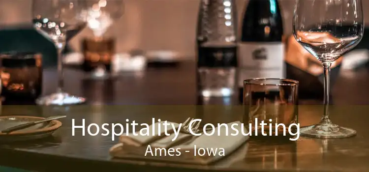 Hospitality Consulting Ames - Iowa