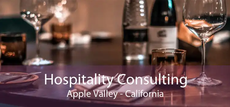 Hospitality Consulting Apple Valley - California