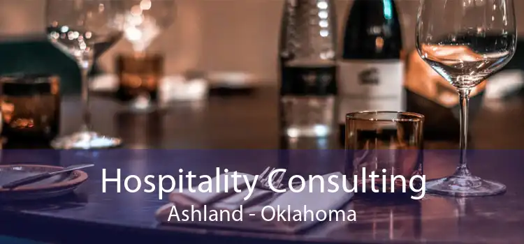 Hospitality Consulting Ashland - Oklahoma