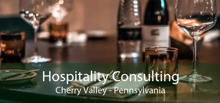 Hospitality Consulting Cherry Valley - Pennsylvania