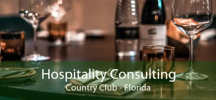 Hospitality Consulting Country Club - Florida