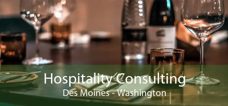 Hospitality Consulting Des Moines - Washington