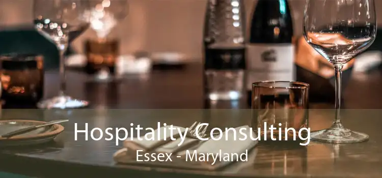 Hospitality Consulting Essex - Maryland