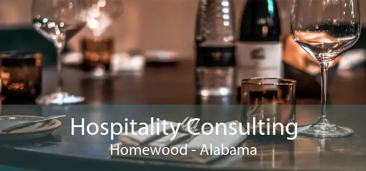 Hospitality Consulting Homewood - Alabama