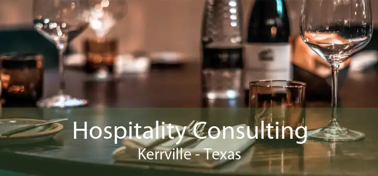 Hospitality Consulting Kerrville - Texas
