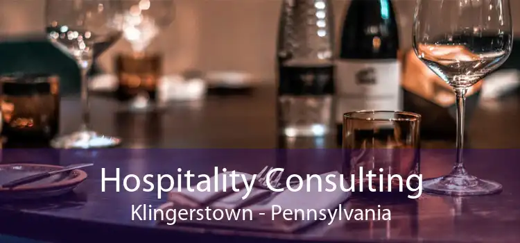 Hospitality Consulting Klingerstown - Pennsylvania