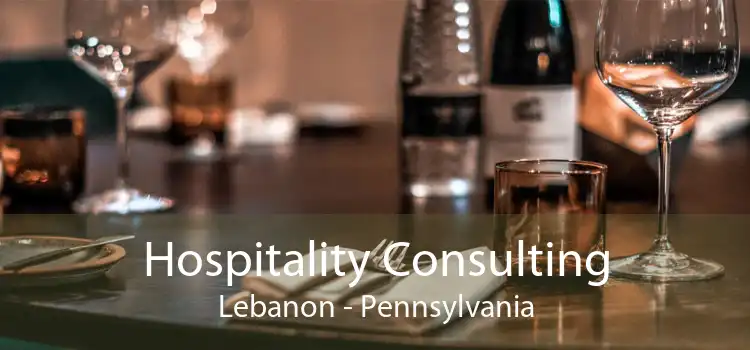 Hospitality Consulting Lebanon - Pennsylvania