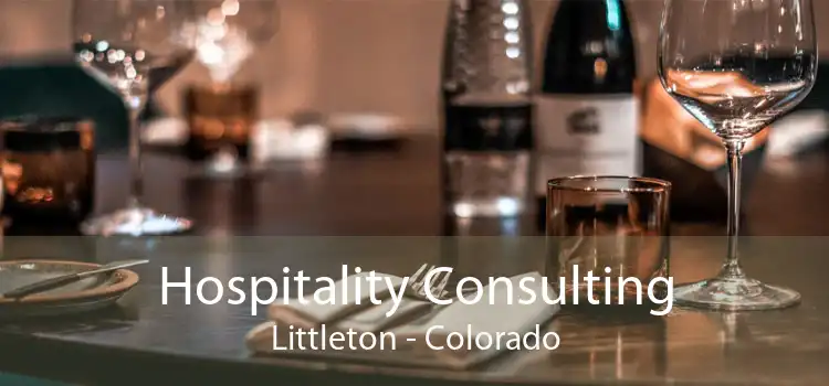 Hospitality Consulting Littleton - Colorado