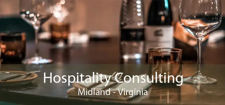 Hospitality Consulting Midland - Virginia