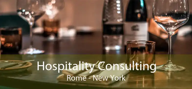 Hospitality Consulting Rome - New York