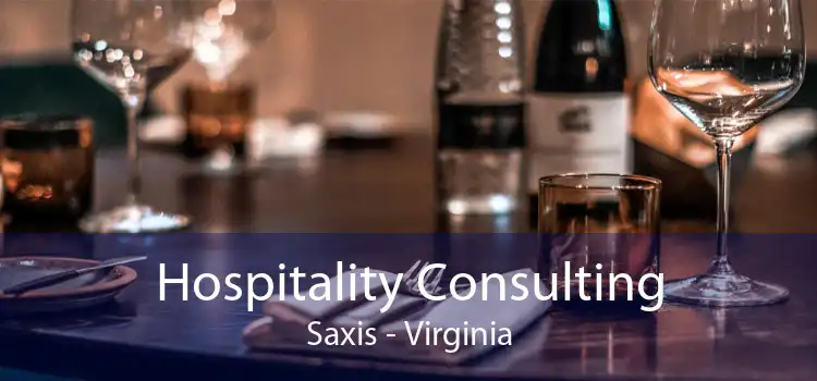 Hospitality Consulting Saxis - Virginia