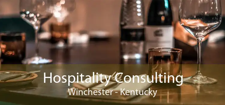 Hospitality Consulting Winchester - Kentucky