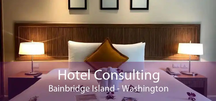 Hotel Consulting Bainbridge Island - Washington