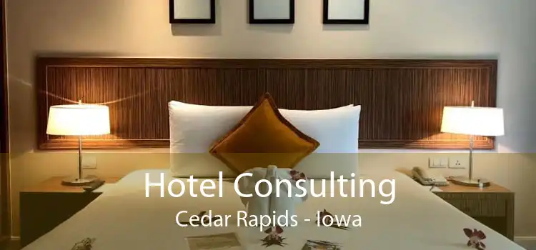 Hotel Consulting Cedar Rapids - Iowa
