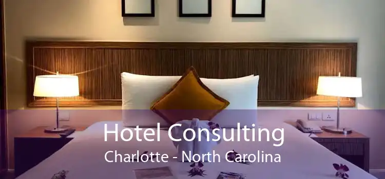 Hotel Consulting Charlotte - North Carolina