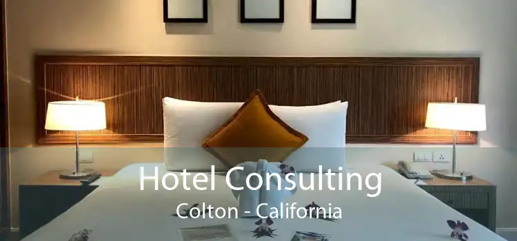 Hotel Consulting Colton - California