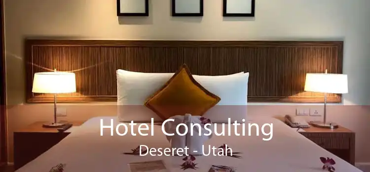 Hotel Consulting Deseret - Utah