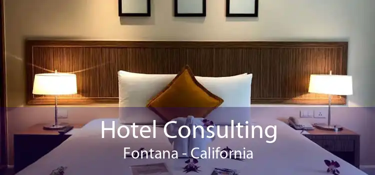 Hotel Consulting Fontana - California