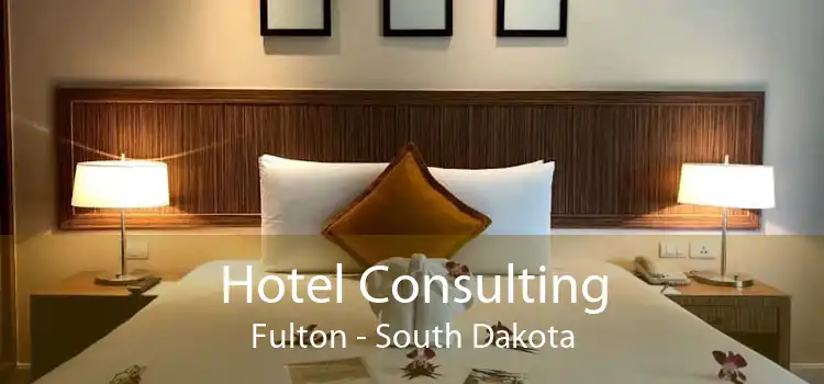 Hotel Consulting Fulton - South Dakota