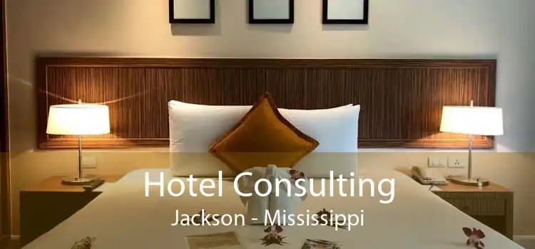 Hotel Consulting Jackson - Mississippi